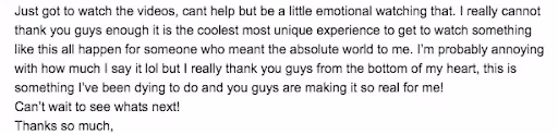 Email "It is the coolest most unique experience".