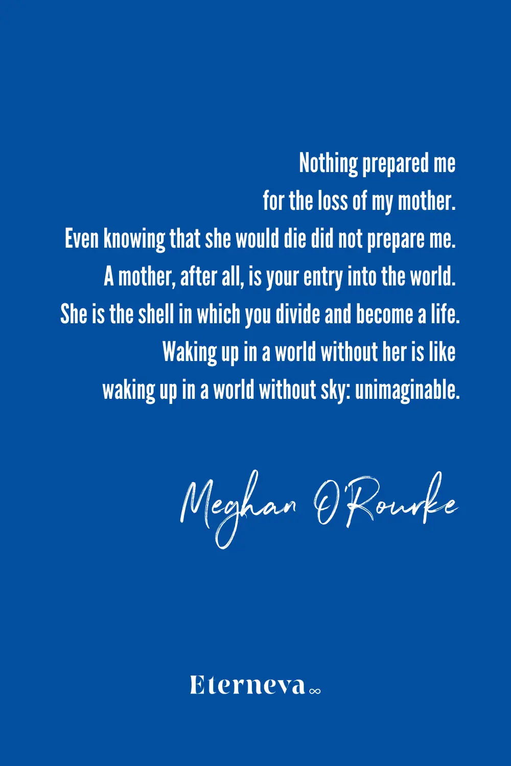 Quote card: Meghan O'Rourke on how nothing prepared her for the loss of her mother.