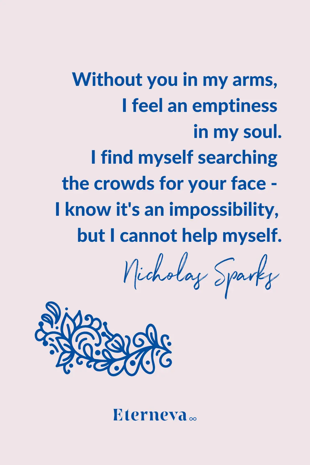 Quote card: Nicholas Sparks on searching the crowds for a lost loved one's face.